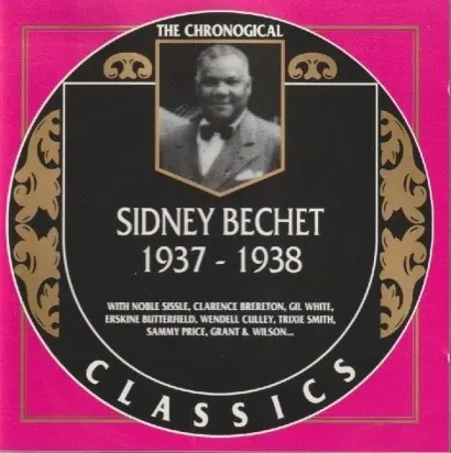 The Chronological Classics: Sidney Bechet 1937-1938 cover