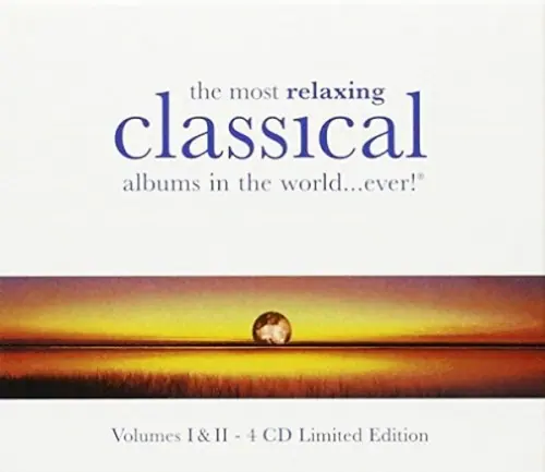 The Most Relaxing Classical Albums In The World... Ever! cover