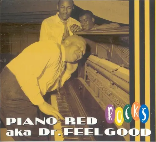 Piano Red aka Dr. Feelgood: Rocks cover