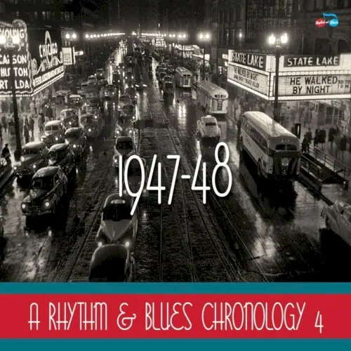 A Rhythm & Blues Chronology 4 - 1947-48 cover