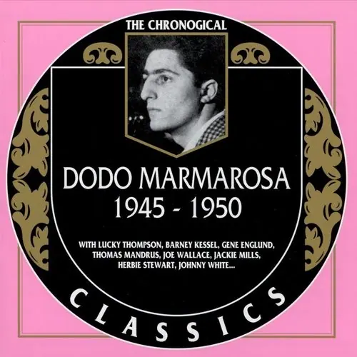 The Chronological Classics: Dodo Marmarosa 1945-1950 cover