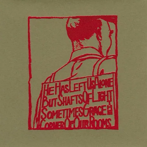 He Has Left Us Alone but Shafts of Light Sometimes Grace the Corner of Our Rooms… cover