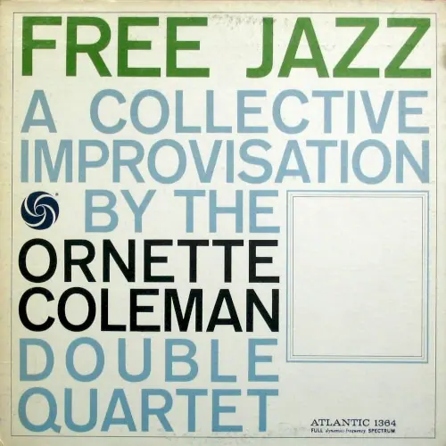 Free Jazz: A Collective Improvisation封面