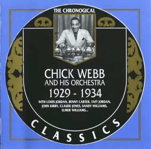 The Chronological Classics: Chick Webb and His Orchestra 1929–1934 cover