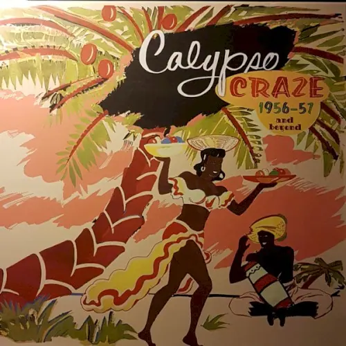 Calypso Craze: 1956–57 and Beyond cover