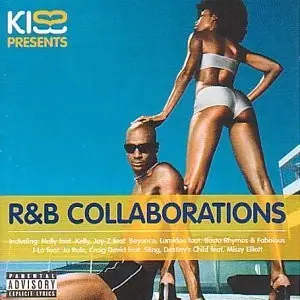 Kiss Presents R&B Collaborations cover