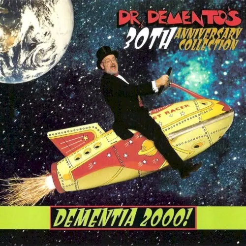 Dr. Demento's 30th Anniversary Collection: Dementia 2000! cover