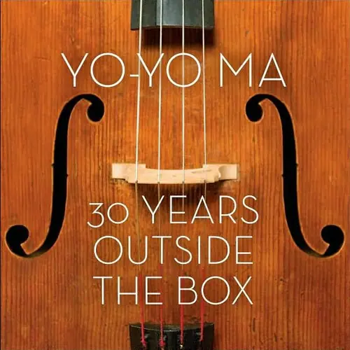 Yo-Yo Ma: 30 Years Outside the Box cover