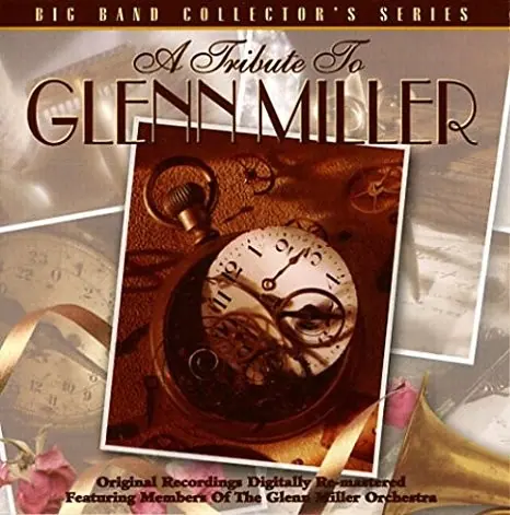 A Tribute to Glenn Miller cover