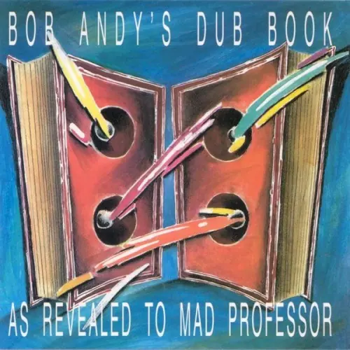 Bob Andy's Dub Book (As Revealed To Mad Professor) cover