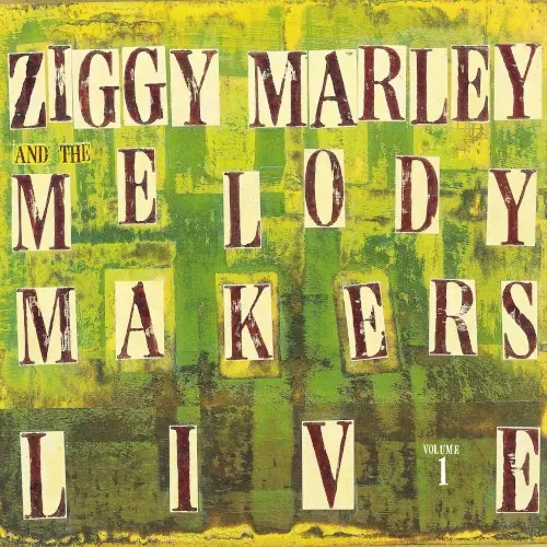 Ziggy Marley & The Melody Makers Live, Volume 1 cover