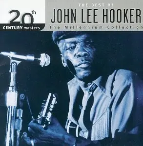 20th Century Masters: The Millennium Collection: The Best of John Lee Hooker cover