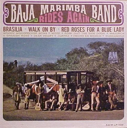 Baja Marimba Band Rides Again cover