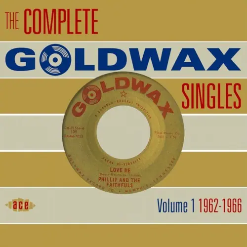 The Complete Goldwax Singles, Volume 1: 1962–1966 cover