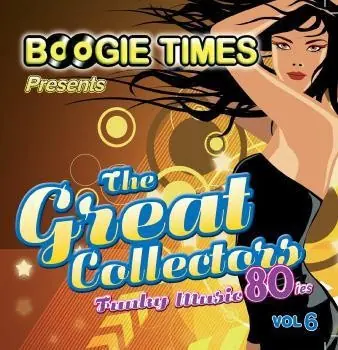 Boogie Times Presents the Great Collectors Funky Music, Volume 6 cover