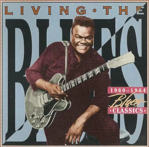 Living the Blues: Blues Classics 1960-1964封面