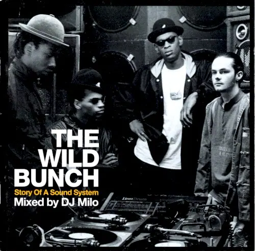 The Wild Bunch: Story of a Sound System cover