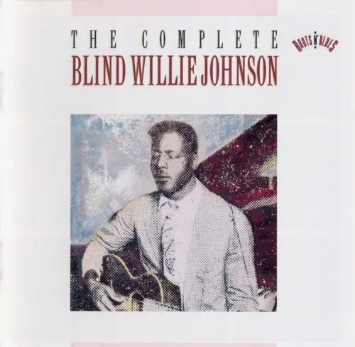 The Complete Blind Willie Johnson cover