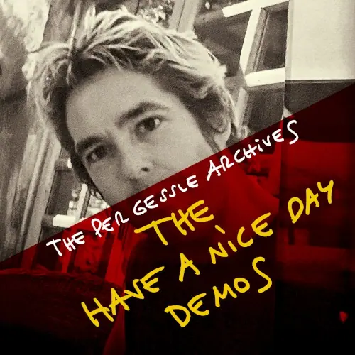 The Have A Nice Day Demos封面