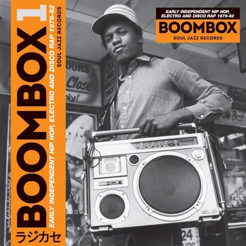 Soul Jazz Records Presents Boombox 1: Early Independent Hip Hop, Electro and Disco Rap 1979–82 cover