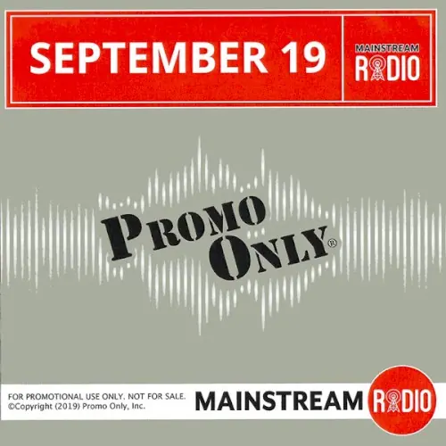 Promo Only: Mainstream Radio, September 2019封面