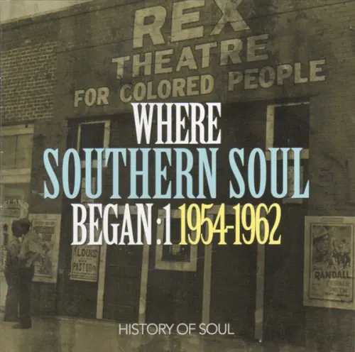 Where Southern Soul Began: 1 1954–1962 cover