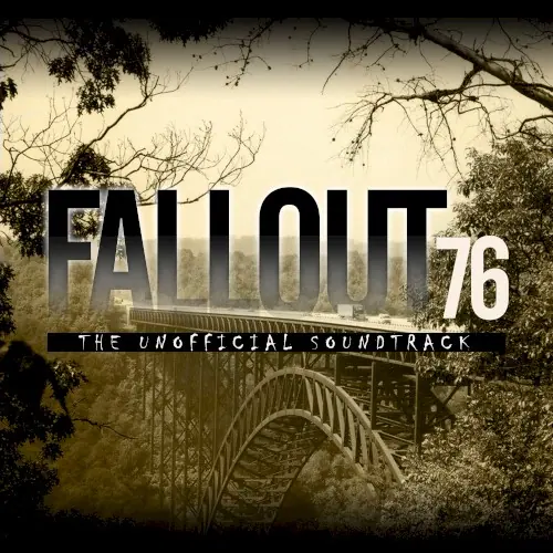 Fallout 76 Unofficial Soundtrack cover