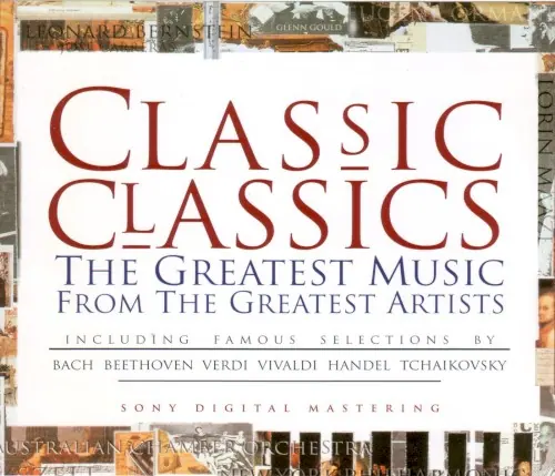 Classic Classics: The Greatest Music From the Greatest Artists cover