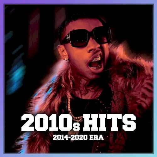 2010s RAP HITS : 2014-2020 Era cover