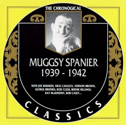 The Chronological Classics: Muggsy Spanier 1939-1942封面