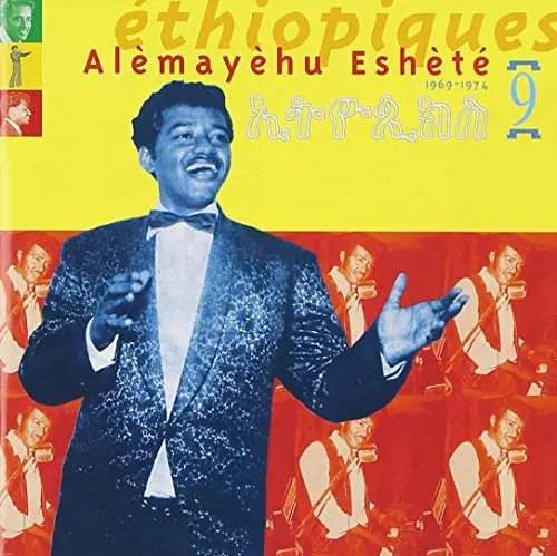 Éthiopiques 9: Alèmayèhu Eshèté cover