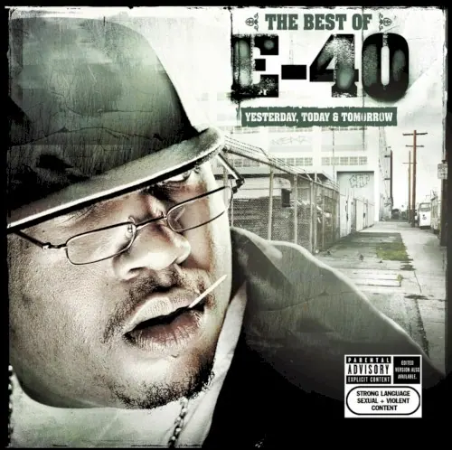 The Best of E-40: Yesterday, Today & Tomorrow cover